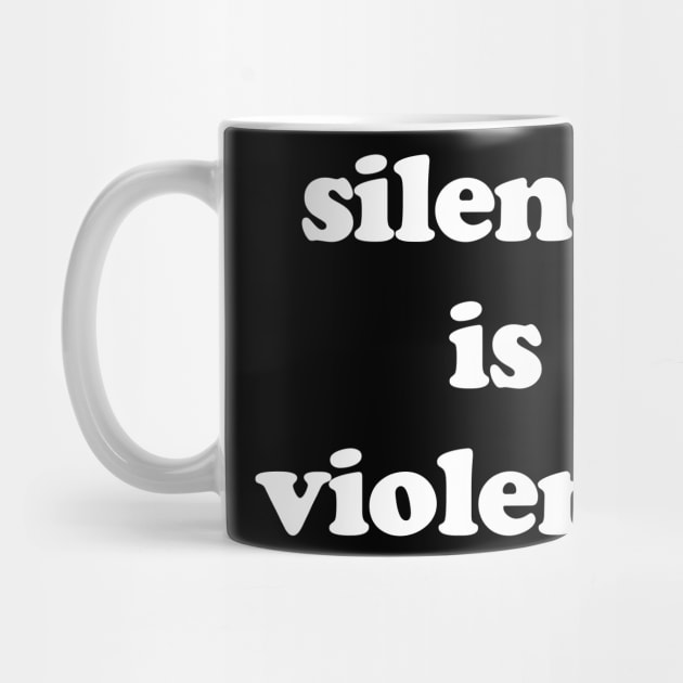 SILENCE IS VIOLENCE by TheCosmicTradingPost